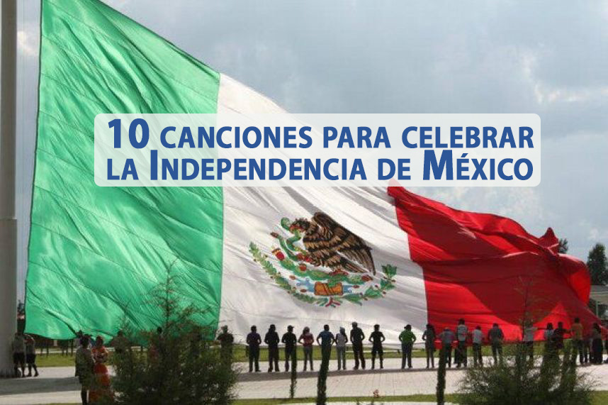 https://coyotitos.com/10-canciones-para-celebrar-la-independencia-de-mexico/