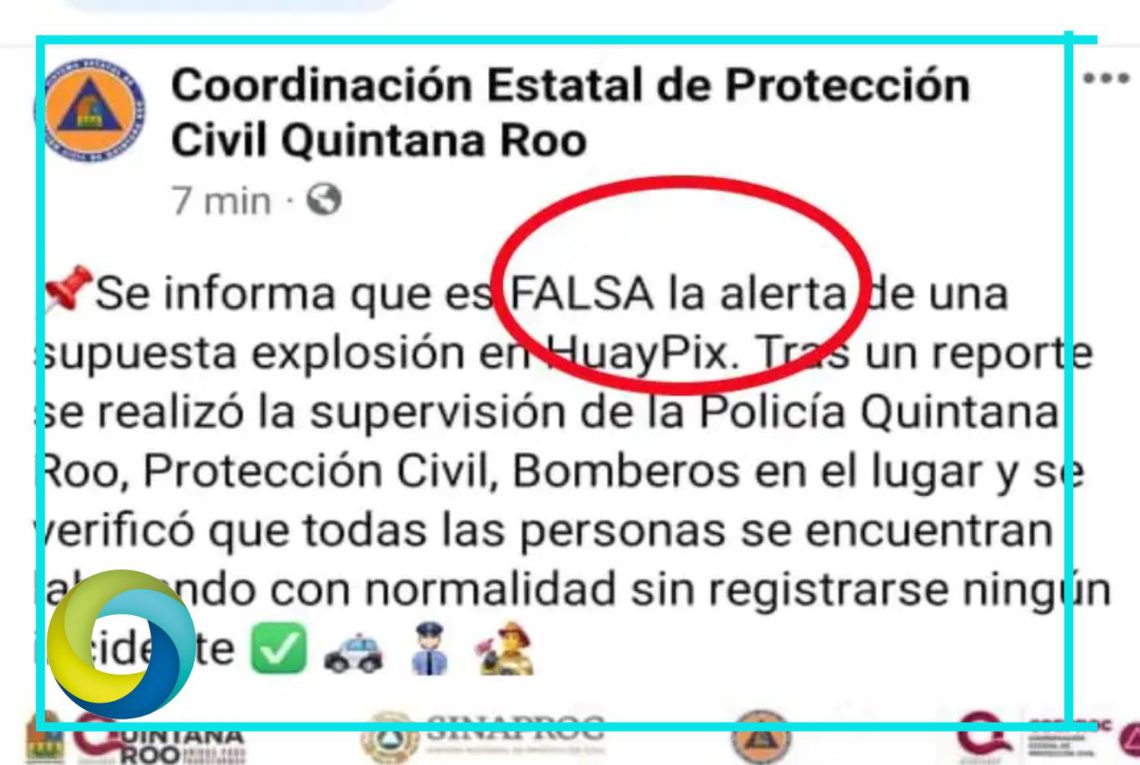 Protección Civil asegura que es falsa la alerta de explosión en rancho de Huay-Pix