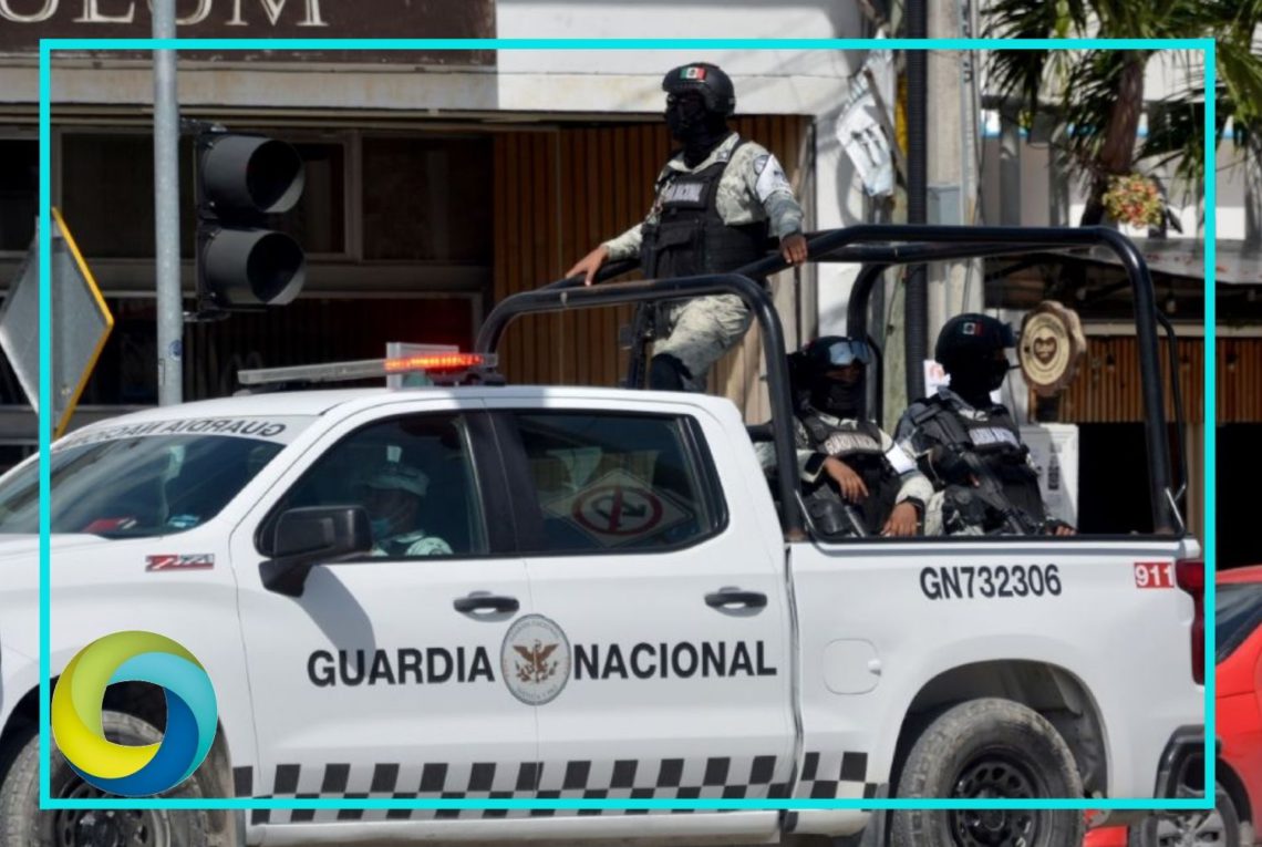 Guardia Nacional intensifica patrullajes en Tulum