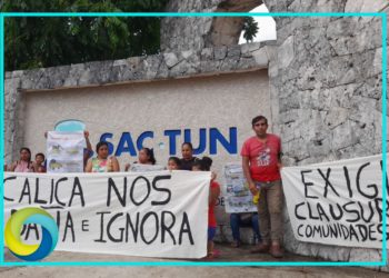 Activistas protestan a fuera de Sac-Tun por ecocidio de Calica que afecto a 17 mil personas